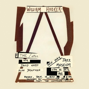 William Hooker Reality Trio - A Time / Within (LP) (0650384038818)