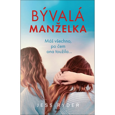 Bývalá manželka - Jess Ryder
