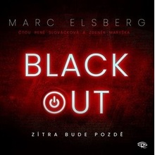 Blackout - Zítra bude pozdě - Marc Elsberg - Čte Zdeněk Maryška a René Slováčková