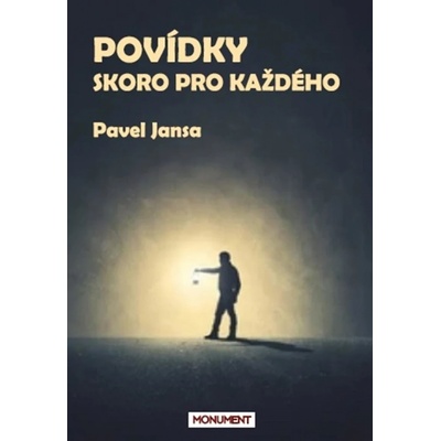 Povídky skoro pro každého - Jansa Pavel
