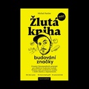 Žlutá kniha budování značky - Michal Pastier