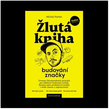 Žlutá kniha budování značky - Michal Pastier