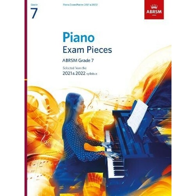 Piano Exam Pieces 2021 & 2022, ABRSM Grade 7 ABRSM