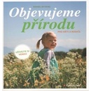Objevujeme přírodu - Bärbel Oftring