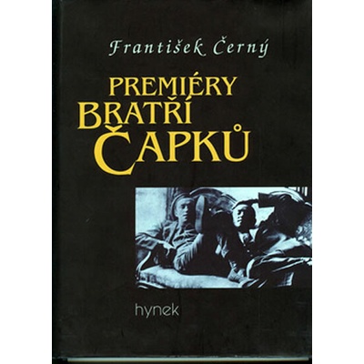 Premiéry bratří Čapků