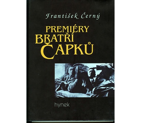 Premiéry bratří Čapků