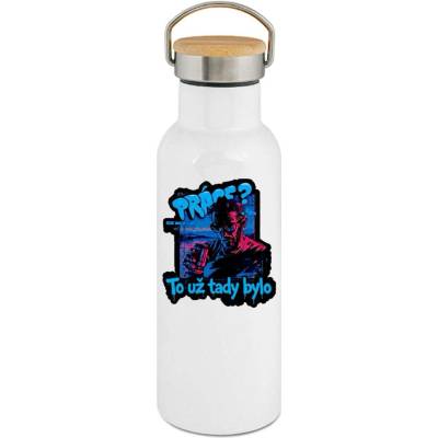 123TRIKO termoska Práce? To už tady bylo 500 ml vtipné