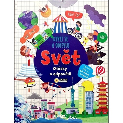Svět - Dívej se objevuj - Otázky a odpovědi