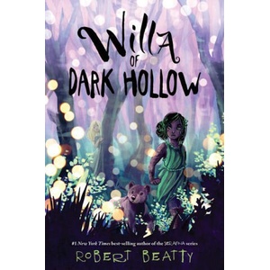 Willa of Dark Hollow | Beatty, Robert (ISBN: 9781368007603)