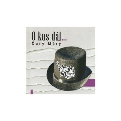 Čáry Máry - O kus dál CD