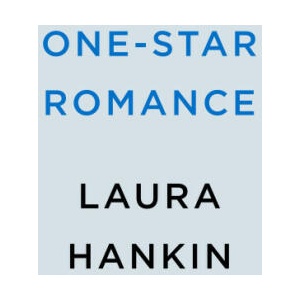 One-Star Romance | Hankin, Laura (ISBN: 9780593438213)
