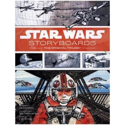 The Original Trilogy - J.W. Rinzler - Star Wars Storyboards