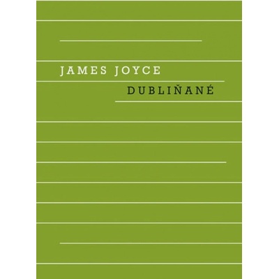 Dubliňané - James Joyce