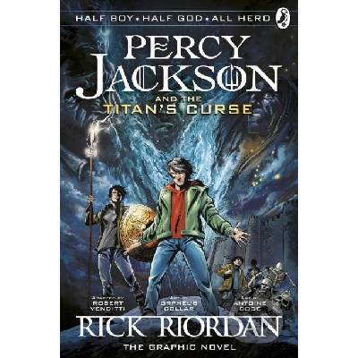 Percy Jackson and the Titans Curse: The Graphic Novel Riordan Rick