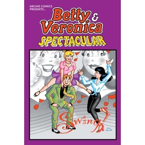 Betty & Veronica Spectacular Vol. 1 | Archie Superstars (ISBN: 9781682559055)