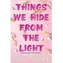 Things We Hide From The Light