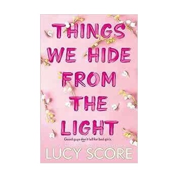 Things We Hide From The Light