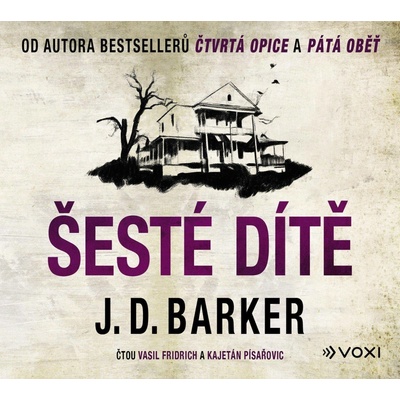 Šesté dítě - Barker J. D.