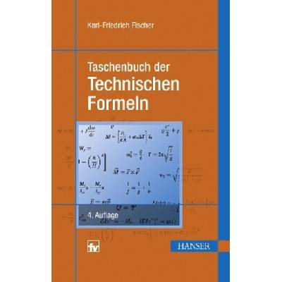 Taschenbuch der technischen Formeln