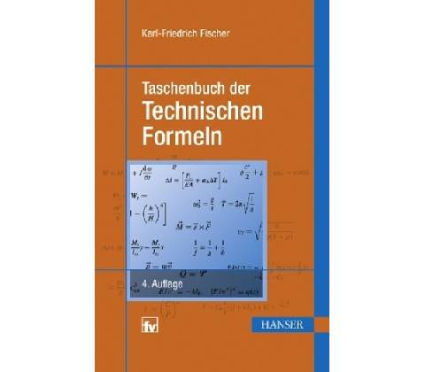 Taschenbuch der technischen Formeln