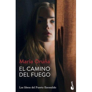 EL CAMINO DEL FUEGO | MARIA ORUÑA (ISBN: 9788423363308)