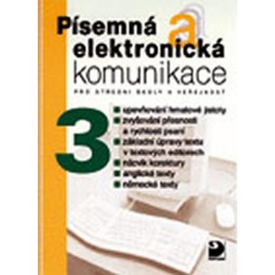 Písemná a elektronická komunikace 3 - Kuldová Olga