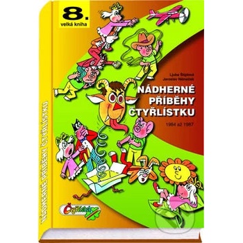 Nádherné příběhy Čtyřlístku z let 1987 až 1989 8. velká Štíplová Ljuba