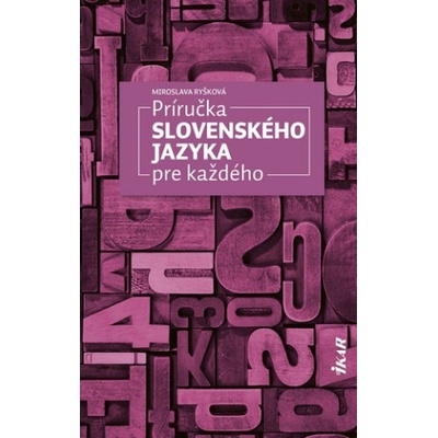 Príručka slovenského jazyka pre každého