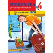 Matematika 4 pre prvý stupeň základných škôl pracovný zošit 2. časť - Miroslav Belic, Janka Striežovská