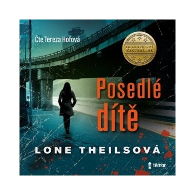 Posedlé dítě - Lone Theilsová