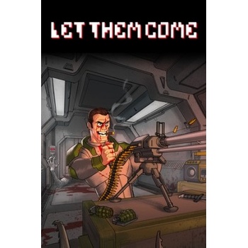 Let Them Come