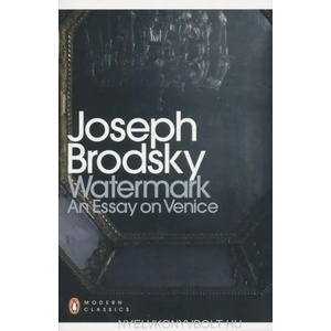 Watermark: An Essay on Venice | Joseph Brodsky (2013)