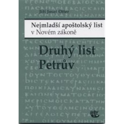 Druhý list Petrův - Jiří J. Otter