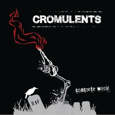 CROMULENTS - Concrete World LP