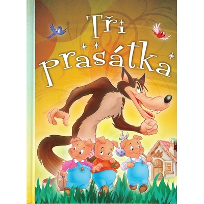 Mal á mořská víla, Tři prasátka Dvě klasické pohádky
