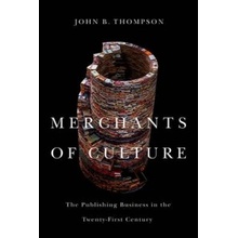 Merchants of Culture Thompson John B.