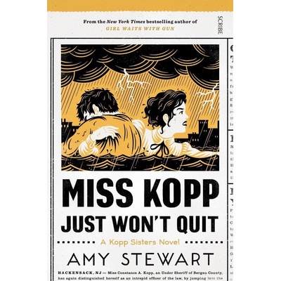 Miss Kopp Just Won't Quit - Amy Stewart – Hledejceny.cz