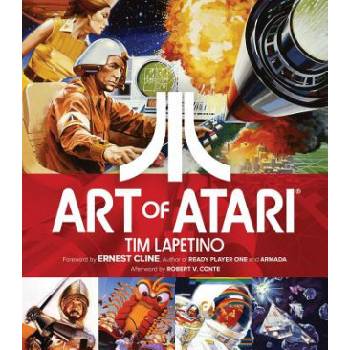 Art of Atari - Robert V. Conte, Tim Lapetino, Ernest Cline - Hardcover