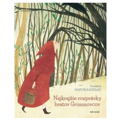 Nakrajšie rozprávky bratov Grimmovcov