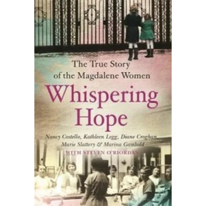 Whispering Hope | Marie Slattery, Marina Gambold, Steven O'Riordan, Sue Leonard, Nancy Costello, Kathleen Legg, Diane Croughan (2015)