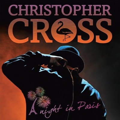 CROSS, CHRISTOPHER - A NIGHT IN PARIS CD