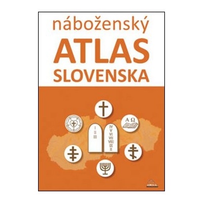 Náboženský atlas Slovenska Dagmar Kusendová Juraj Majo
