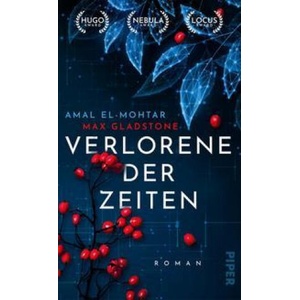 Verlorene der Zeiten | Max Gladstone, Simon Weinert (ISBN: 9783492706063)