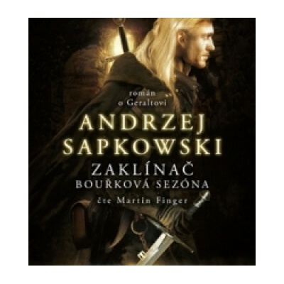 FINGER MARTIN - SAPKOWSKI: ZAKLINAC - BOURKOVA SEZONA CD