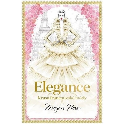 Elegance - Megan Hess