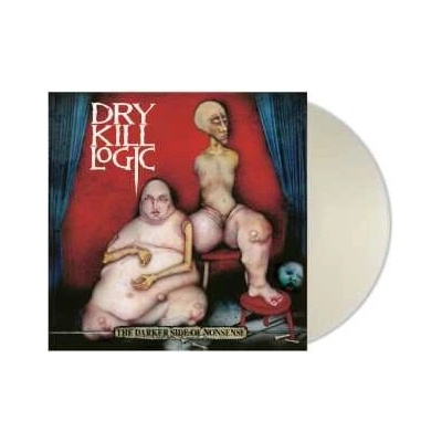 Dry Kill Logic - The Darker Side Of Nonsense LP