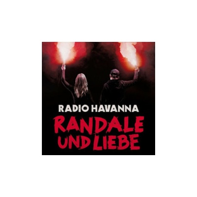 Radio Havanna - Randale & Liebe CD