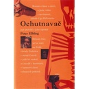Ochutnavač - Peter Elbling