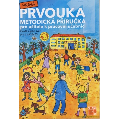 Hravá prvouka 1 Metodická příručka