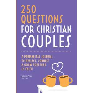 Before We Marry: 250 Questions for Couples to Grow Together in Faith (ISBN: 9781685391898)